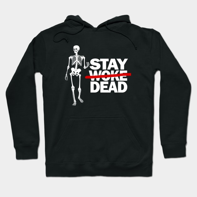 Stay Dead Hoodie by BodinStreet